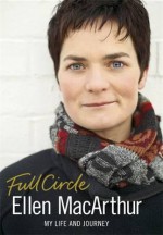 Full Circle - Ellen Macarthur