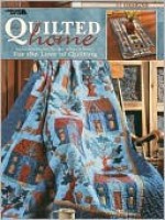 Quilted Home - Marianne Fons, Liz Porter, Fons &. Porter Publish