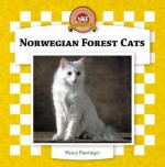 Norwegian Forest Cats - Nancy Furstinger