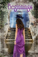 Beginnings - Jamie Canosa, Laurie Treacy, M.M. Roethig, Candace Gleave