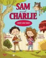 Sam and Charlie (and Sam Too!) - Leslie Kimmelman, Stefano Tambellini