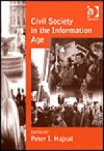 Civil Society in the Information Age - Peter I. Hajnal