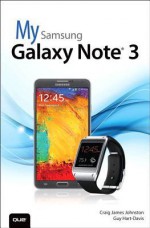 My Samsung Galaxy Note(r) 3 - Craig James Johnston, Guy Hart-Davis