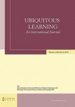 Ubiquitous Learning: An International Journal: Volume 2, Number 2 - Mary Kalantzis, Bill Cope