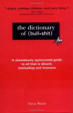 The Dictionary of Bullshit - Webb