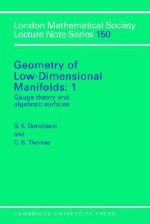 Geometry of Low-Dimensional Manifolds: Volume 1 - S.K. Donaldson, C.B. Thomas