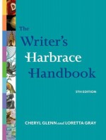 The Writer's Harbrace Handbook, 5th Edition - Cheryl Glenn, Loretta S. Gray