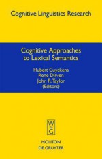 Cognitive Approaches To Lexical Semantics - Hubert Cuyckens