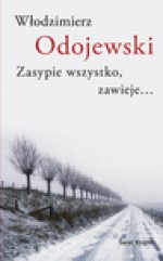 Zasypie wszystko, zawieje - ebook - Włodzimierz Odojewski