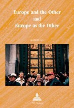 Europe and the Other and Europe as the Other: Fourth Printing with Changes - Bo Strath