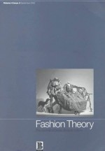 Fashion Theory: Volume 4, Issue 3: The Journal of Dress, Body and Culture - Valerie Steele