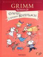 O wilku i siedmiu koźlątkach - Grimm, Wilhelm I Jakub Grimm