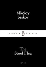 The Steel Flea (Little Black Classics #40) - Nikolai Leskov, Николай Лесков