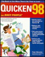 Quicken 98 for Busy People: The Book to Use When There's No Time to Lose! - Peter Weverka