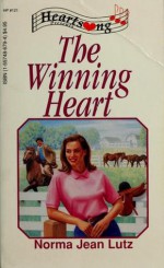 The Winning Heart - Norma Jean Lutz