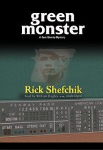 Green Monster - Rick Schefchik, William Hughes