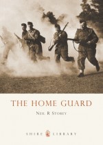 The Home Guard - Neil Storey