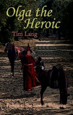 Olga the Heroic (The Khamlic Wars) - Tim Lang