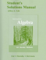 Student's Solutions Manual for Intermediate Algebra - Margaret L. Lial, John Hornsby, Terry McGinnis