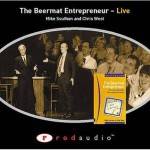 Beermat Entrepreneur Live - Mike Southon, Chris West