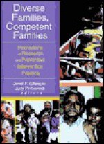 Diverse Families, Competent Families: Innovations in Research and Preventive Intervention Practice - Janet G. Gillespie, Judy Primavera