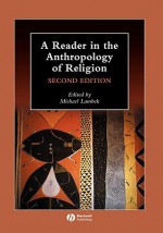 Reader Anthro Religion 2e - Lambek, Michael Lambek