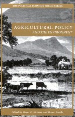 Agricultural Policy and the Environment - Bruce Yandle