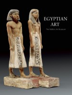 Egyptian Art: The Walters Art Museum - Regine Schulz, Betsy M. Bryan