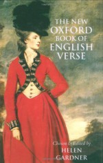 The New Oxford Book of English Verse, 1250–1950 - Helen Louise Gardner