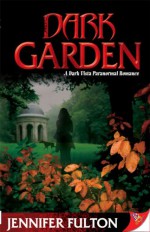 Dark Garden - Jennifer Fulton