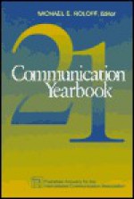 Communication Yearbook - Michael E. Roloff, Gaylen D. Paulson