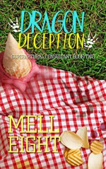 Dragon Deception (Supernatural Consultants Book 2) - Mell Eight