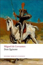 Don Quixote de la Mancha (Oxford World's Classics) - de Cervantes Saavedra, Miguel, E. C. Riley, Charles Jarvis