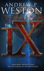 The IX - Andrew P. Weston