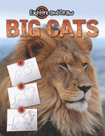 Big Cats: Drawing and Reading - Monica Halpern