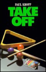 Take Off - Paul Kropp