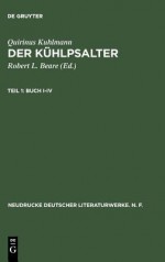 Der Kuhlpsalter 1 - Quirinus Kuhlmann, Robert L. Beare