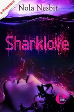 Sharklove: Kurzroman - Nola Nesbit