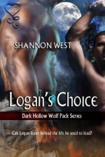 Logan's Choice - Shannon West