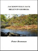 Jacksonville Jack - Helen in Georgia - Michael Ward, Peter Brennan