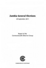 Zambia General Elections, 20 September 2011 - Commonwealth Observer Group