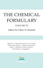 The Chemical Formulary, Volume 6 - H. Bennett