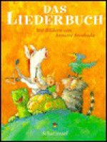 Das Liederbuch. - Catrin Frischer, Annette Swoboda