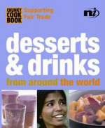 Chunky Cookbook: Desserts & Drinks from around the world - Troth Wells