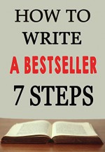 How To Write a Bestseller In 7 Easy Steps - Paul Davis