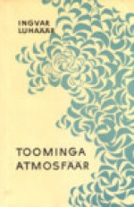 Toominga atmosfäär - Ingver Luhaäär