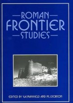 Roman Frontier Studies - Mike Dobson, M.J. Dobson, Valerie A. Maxfield