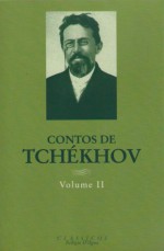 Contos de Tchékhov - Volume II - Anton Chekhov, Nina Guerra, Filipe Guerra