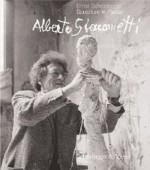 Alberto Giacometti: Sculpture in Plaster - Ernst Scheidegger, Christian Klemm