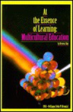 At The Essence Of Learning: Multicultural Education - Geneva Gay